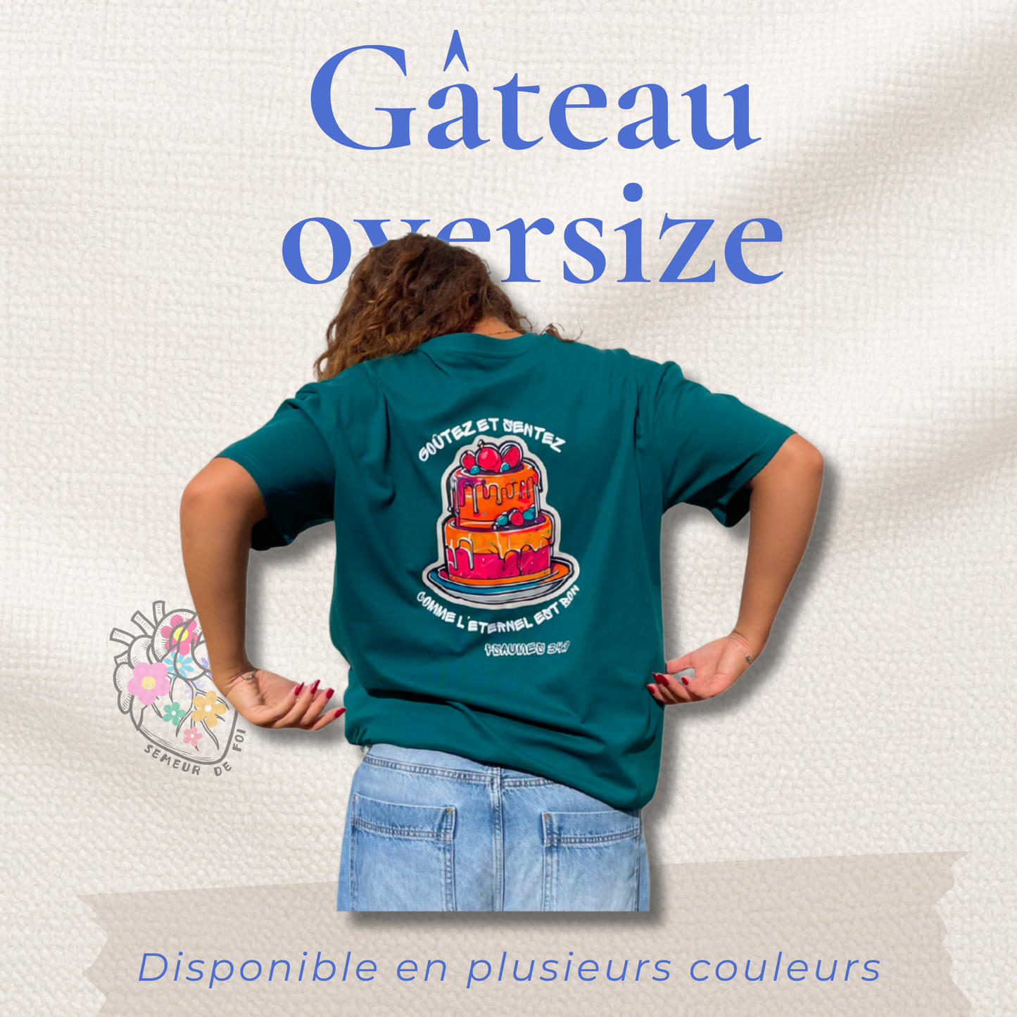 T-shirt chrétien oversize – Psaumes 34:9 “Goûtez et voyez”