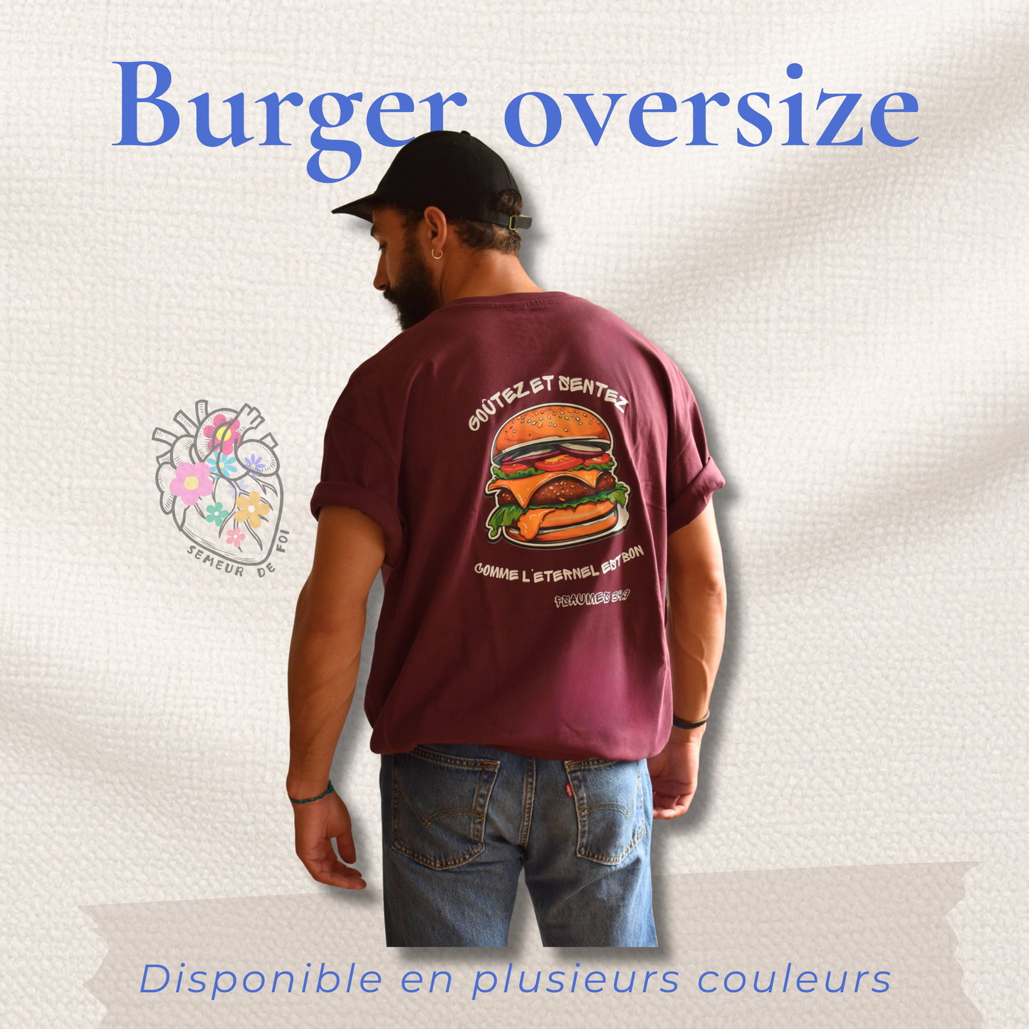 T-shirt chrétien oversize – Psaumes 34:9 “Burger”